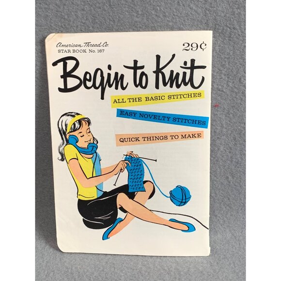 Begin To Knit Star Book No. 167 By American Thread Co. - Picture 2 of 2